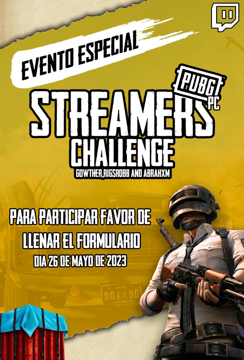 ElMasteno's tweet photo. 🟡EVENTO ESPECIAL PARA STREAMERS!
STREAMERS CHALLENGE! PUBG (SOLO PC)

EL DIA DE MAÑANA A LAS 8:30 PM CDMX 🔔

SI ESTAS INTERESADO MANDAME DM 📩
FORMULARIO: https://t.co/zfiS2q1dxH

EVENTO DE @Gowther1_ 
LES FALTA GENTE! 😥

HABRA PREMIOS! 💰 https://t.co/PUBUhAP0q7