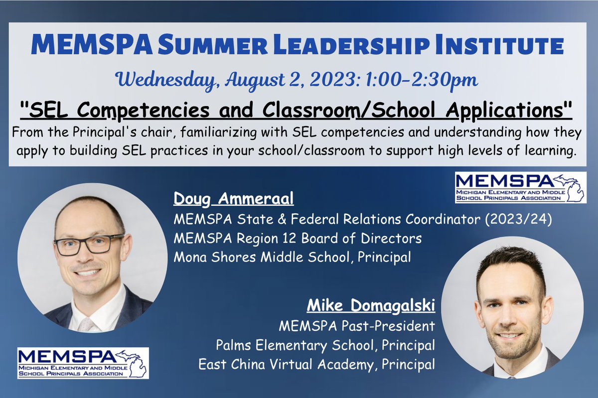 Have you registered for the @MEMSPA Summer Leadership Institute (August 2 & 3)?  Check out the info here: memspa.org/sli-conference/ #MEMSPAchat #MEMSPA #MEMSPA23 

Come to our session on Wed, Aug 2: @dougammeraal & @MrDomagalski