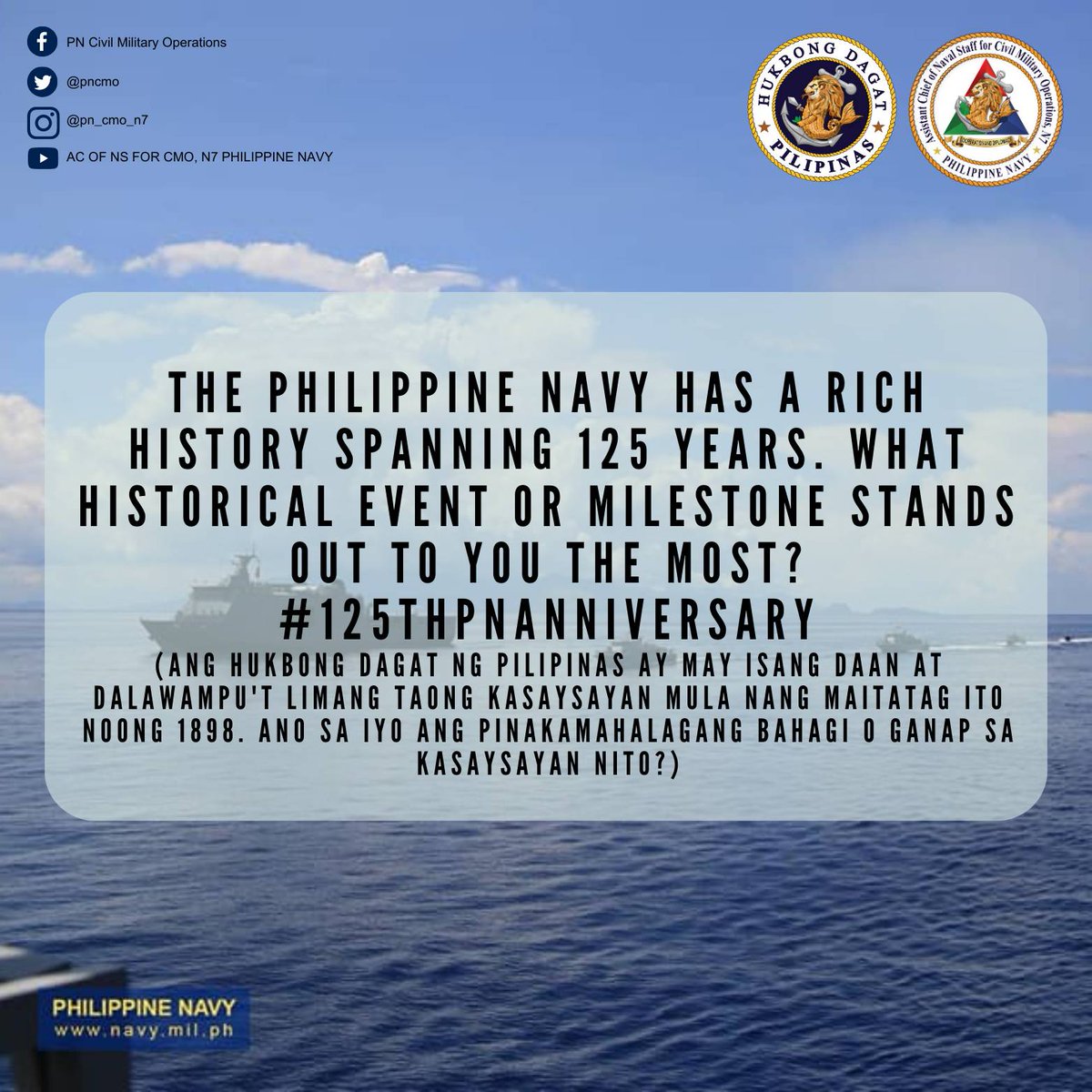 Good morning, sir/maam! First twitter prompt is now out. Follow <a href="/pncmo/">Office of the AC of NS for CMO, N7</a> and don't forget to use the hashtag #125thPNAnniversary.