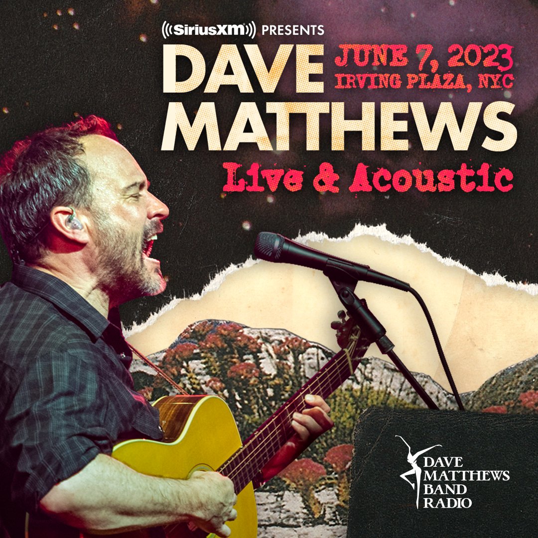 Dave Matthews Band on Twitter "Get ready for SiriusXM presents Dave