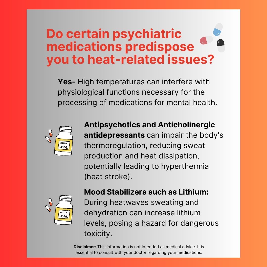 Did you know that extreme heat can affect your mental health in addition to your physical health? Swipe through these slides to learn more about how extreme heat can affect our moods and can interact with certain medications.