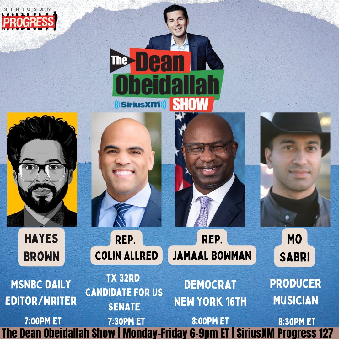 SiriusXMProg's tweet photo. The Dean Obeidallah Show is live!

@DeanObeidallah breaks down the latest news!

Joining him today is @HayesBrown, Rep. @RepColinAllred, @RepBowman, and @TheMoSabri!

☎️: 866-997-4748
🔈: https://t.co/WvbbvLKCQI https://t.co/EpkGXFYQCG