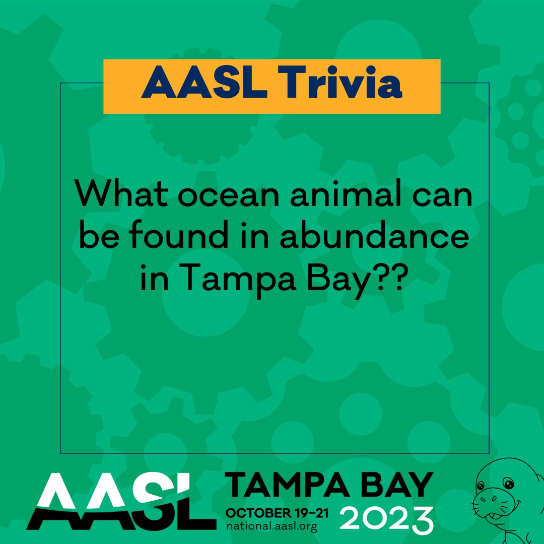 It's time for another #TriviaTuesday for our #AASL23 National Conference in Tampa Bay, Florida! 

What ocean animal can be found in abundance in Tampa Bay?

national.aasl.org