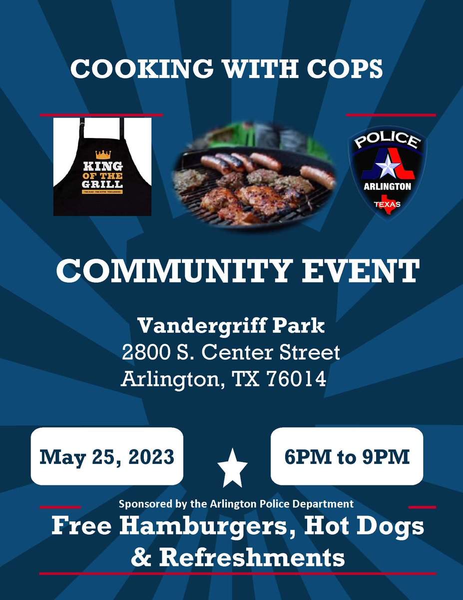 ArlingtonPD's tweet photo. Hip-Hip-Hooray - today is the last day of school!
We have dinner all ready for the family this evening at Cooking with Cops.
Tonight at Vandergriff Park - 2800 S. Center St.
May 25 from 6 pm to 9 pm .
#seeyouthere #summercookout #Cookingwithcops #arlingtontx https://t.co/498HdJE54u