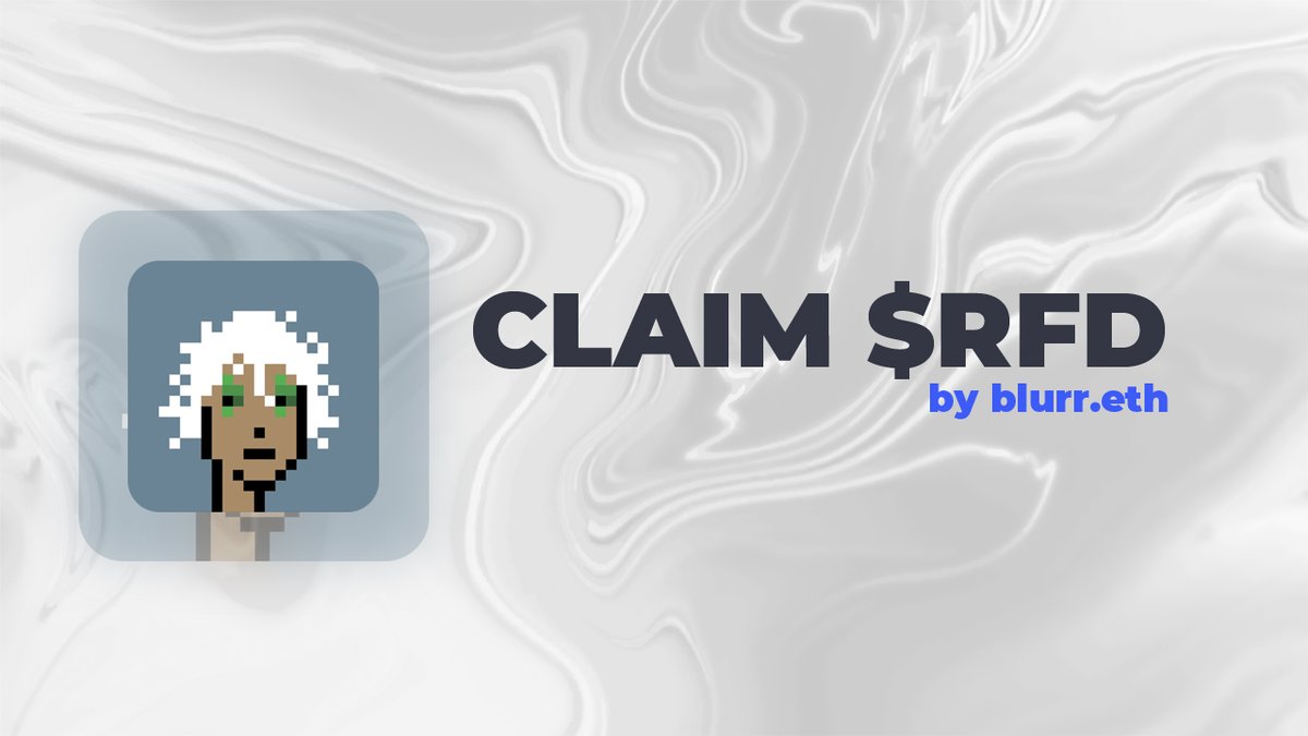 The #Refund airdrop is Ending!

Connect and Claim $RFD tokens at
🔗 claimrefund.net

#NextPEPE $VIX #FOMC Snipa NFT $BEN Bitstamp #VenomTestnet Apple #pixpepe Ordinal #SafeMoon #GameFi MAYC $TGT #NFTGiveaway #Bitcoin $OVR $VRA $GME china metaverse #100x #Nakamigos $PSYOP