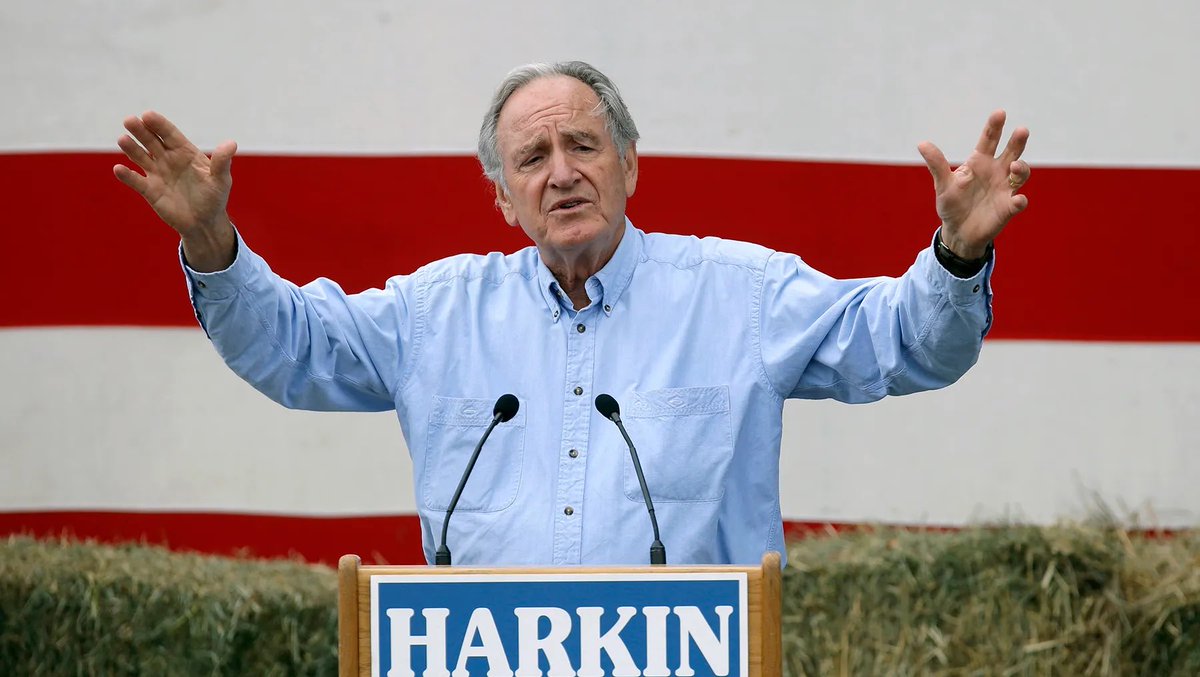 Tom Harkin appreciation post. 

Dude is responsible for the ADA, supported single payer healthcare, came out in support of same sex marriage years before Obama did, voted to censure Bush, and introduced legislation to raise the minimum wage. 

An absolute rural Democratic icon.
