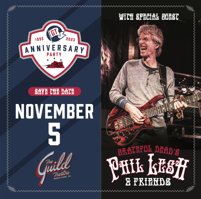 Save the Date! 🗓️ We are happy to announce our annual celebration will take place on Sunday, November 5th in Menlo Park at the @GuildTheatre with special guest, the Grateful Dead’s Phil Lesh and Friends. Stay tuned for more details! We hope to see you there!