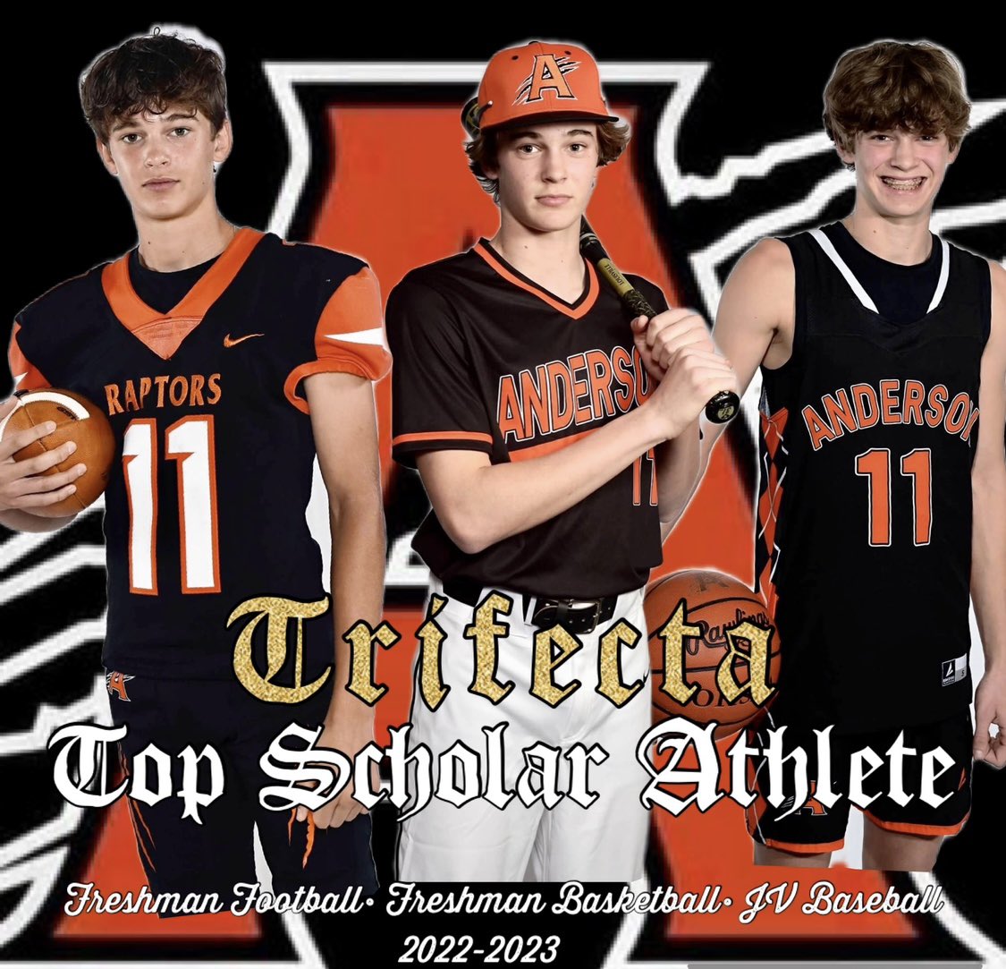 The TRIFECTA! THREE sport High School Athlete, earning THREE Top Scholar academic awards, one for each season. Representing Anderson High School by leading his teams in the classroom and on the field!
#ThereIsNoOffSeason #RepTheA #Raptors #Trifecta #ThreeSportAthlete #TopScholar