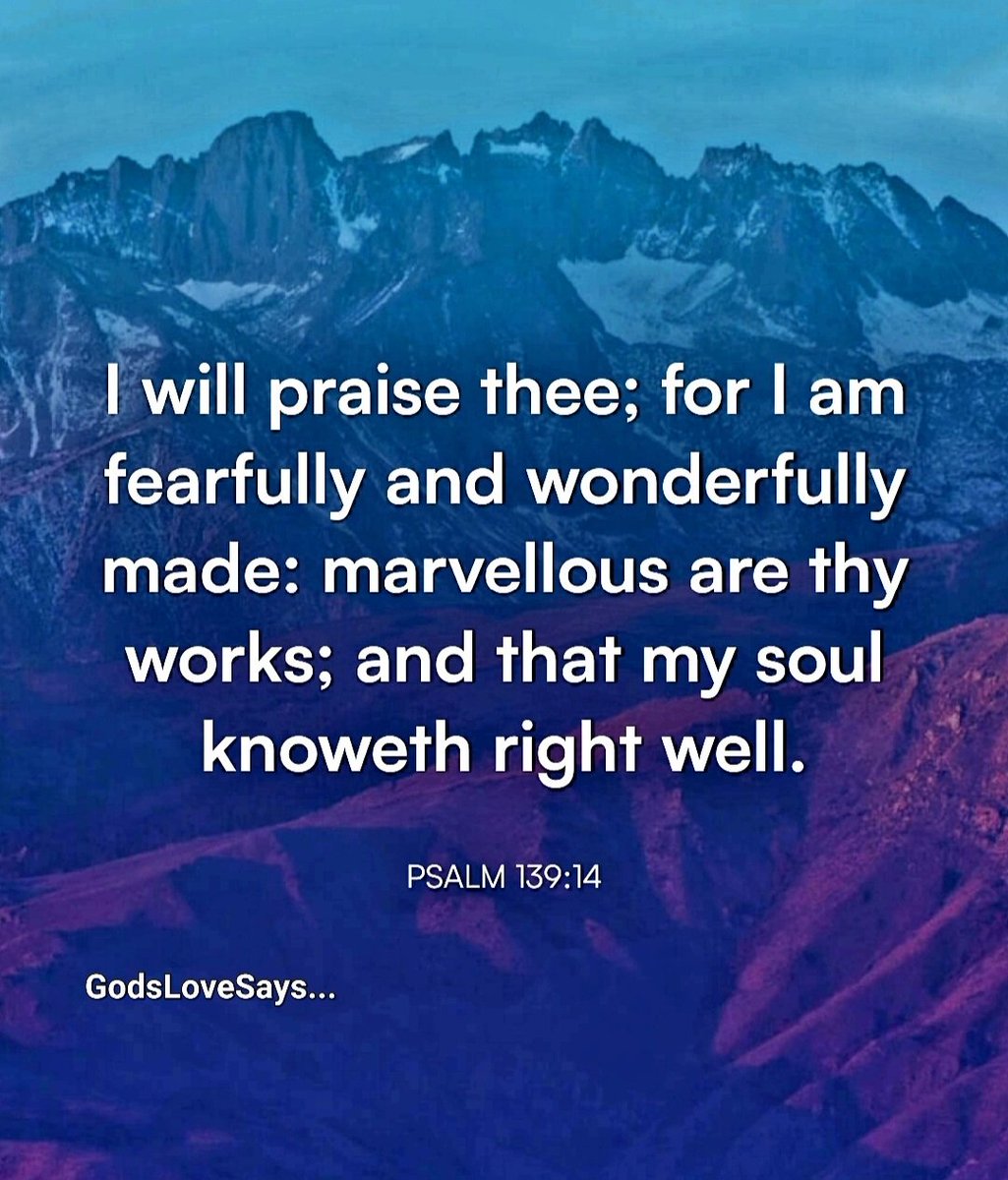 HornettPam's tweet photo. I praise you because I am fearfully and wonderfully made; your works are wonderful, I know that full well.
Psalms 139:14
#GodsLoveSays #Psalms #praise #fearfully #wonderfully #made #works #wonderful https://t.co/BHgx1f6nSI
