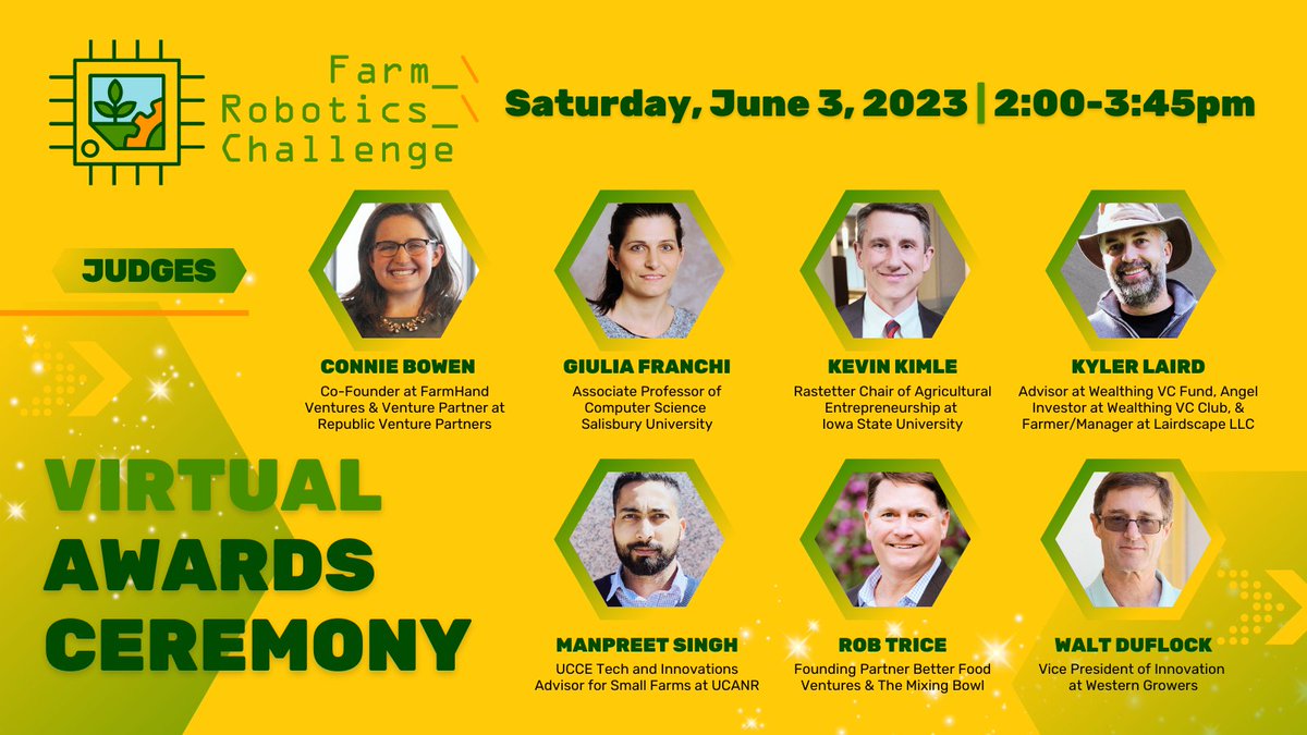 AI Institute for Next Generation Food Systems (@ai_nextgenfood) on Twitter photo Meet the judges of the #FarmRoboticsChallenge! <a href="/ConnieBowen_/">Connie Bowen</a>, <a href="/KevinKimle/">Kevin Kimle</a>, <a href="/KylerLaird/">Kyler🇺🇸</a>, @RobTrice, and <a href="/Walt_Duflock/">Walt Duflock</a> and other #agtech leaders will weigh in on student projects at our June 3 Awards Ceremony. Info/register: farmbot.ai/Awards-Ceremon… Meet the judges of the #FarmRoboticsChallenge! <a href="/ConnieBowen_/">Connie Bowen</a>, <a href="/KevinKimle/">Kevin Kimle</a>, <a href="/KylerLaird/">Kyler🇺🇸</a>, @RobTrice, and <a href="/Walt_Duflock/">Walt Duflock</a> and other #agtech leaders will weigh in on student projects at our June 3 Awards Ceremony. Info/register: farmbot.ai/Awards-Ceremon…