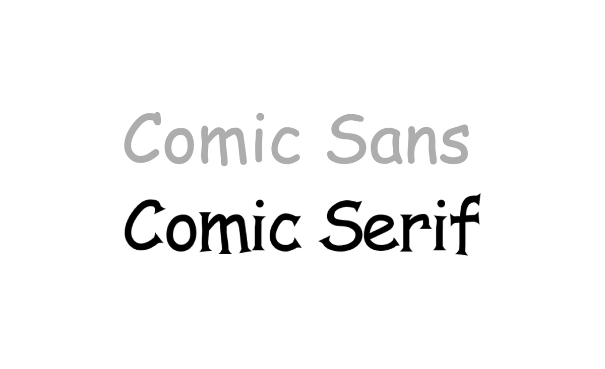 WordOfCthulhu's tweet photo. The fun thing about Comic Sans.... Is that "Sans" means a font without Serif. Which means Comic Serif is a font that exsists. And I hate it as much as I thought I would. 

YOU WILL NOW SHARE THIS CURSE OF KNOWLEDGE WITH ME. https://t.co/1PIBXGY6jC