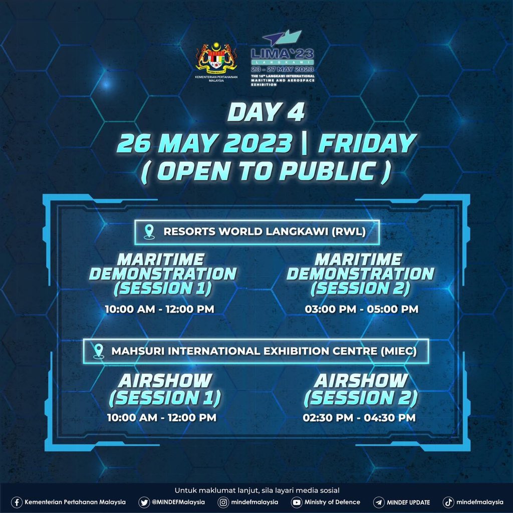 ‼️Jadual Pertunjukan Udara dan Segmen Maritim‼️

Anda pasti tidak akan ketinggalan untuk sertai kami di lokasi berikut:

📍Resorts World Langkawi (RWL)
📍Mahsuri International Exhibition Centre (MIEC) 

Teruskan setia bersama kami untuk mendapatkan info terkini mengenai #LIMA2023