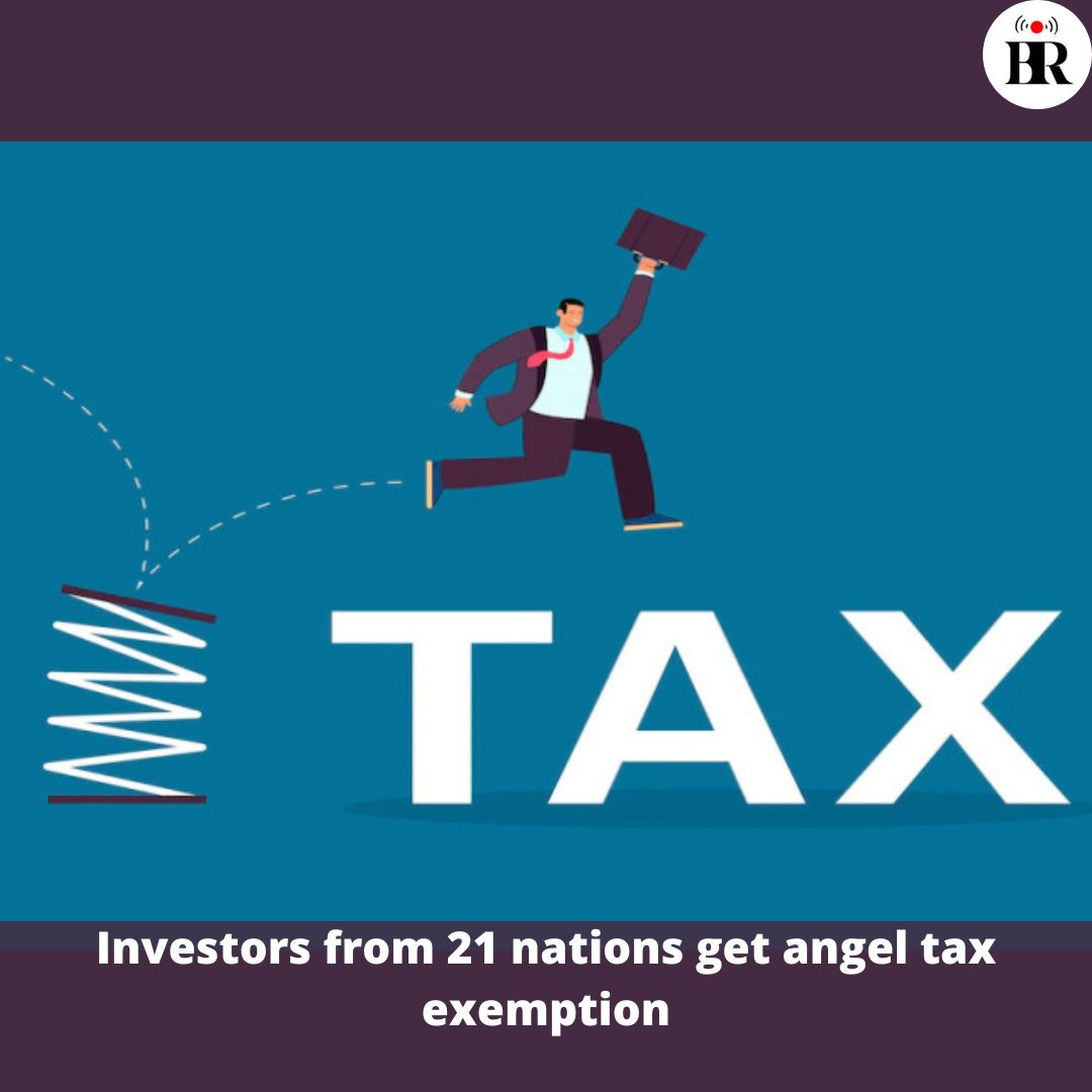 Investors from 21 nations get angel tax exemption

Read more :- buff.ly/3ou4Mv5

#taxexemption #angeltax #startups #investments #funding #india #banking #tax #equityfunds #Investors #venturecapital #Keralanews #Kerala #IndiaNews #BusinessReviewLive #BRL #Keralabusiness