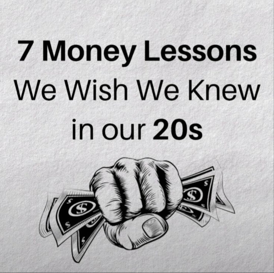 7 Money Lessons We Wish We Know In Our 20s....