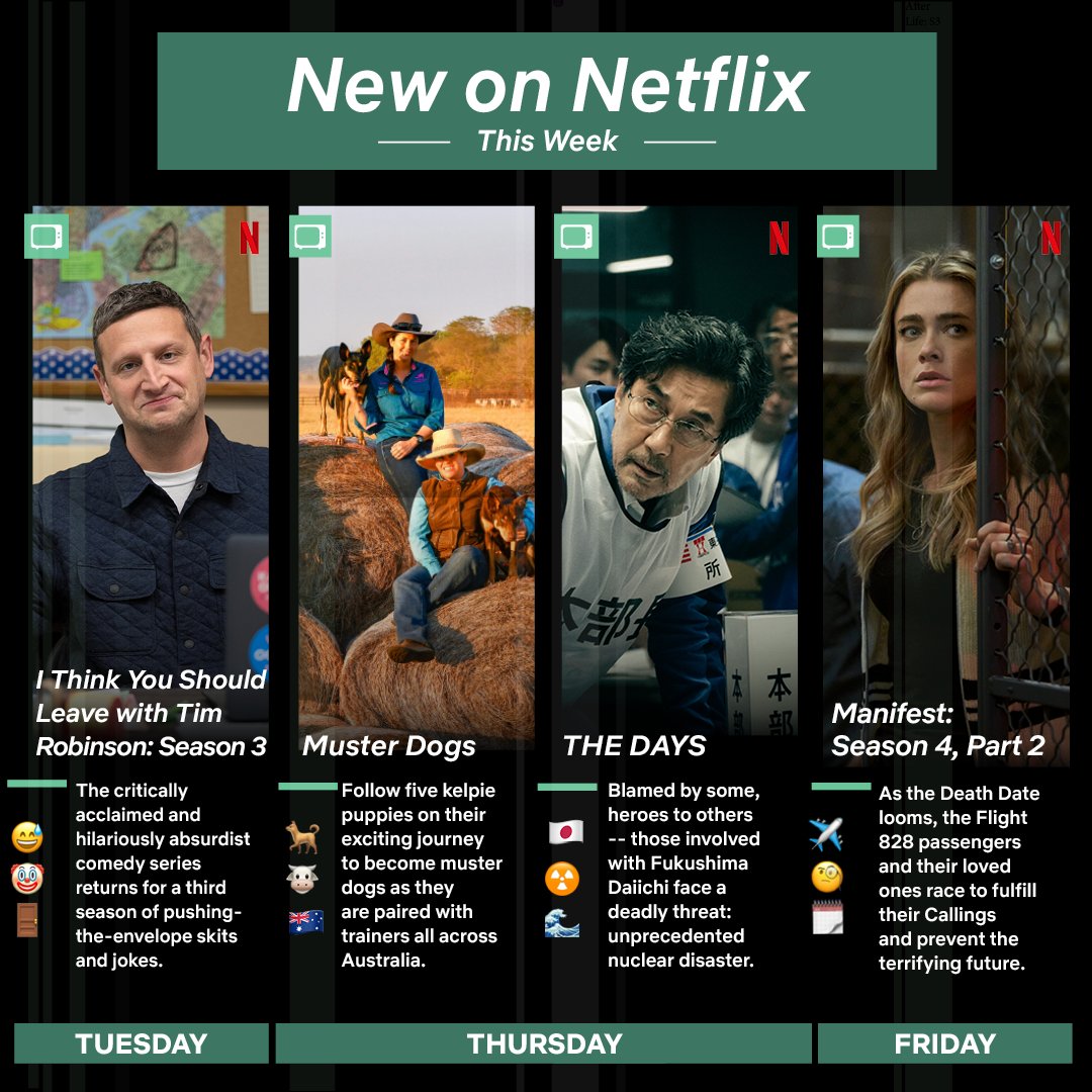 NetflixANZ's tweet image. This week, lean into the absurd with season 3 of #IThinkYouShouldLeave with Tim Robinson; explore Australia with #MusterDogs; head over to Fukushima in #TheDays; and finally get the answers you're craving in #Manifest: Season 4, Part 2.
