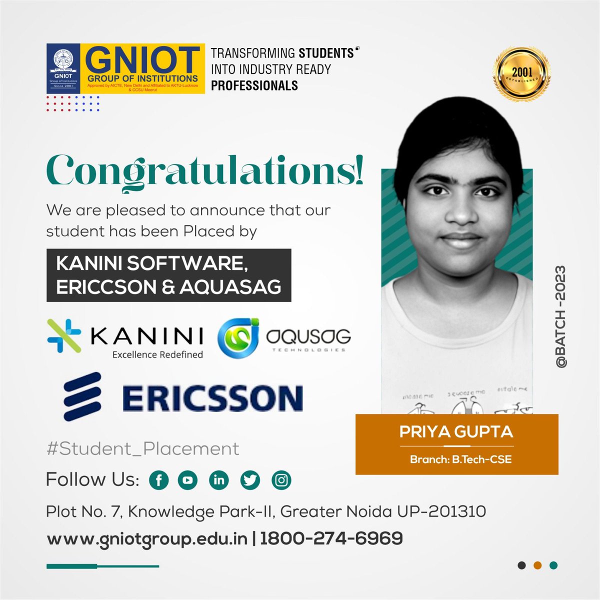 GNIOTCollege's tweet photo. Congratulations! PRIYA GUPTA for being placed in Multiple Companies. GNIOT GROUP OF INSTITUTIONS and Management wishes you the best in all your future endeavors.
@ericsson @kanini_com
#gniot #GreaterNoida #Institute #wishes #future #Congratulations #RecentPlacement #placement https://t.co/XEGDHlPV7o