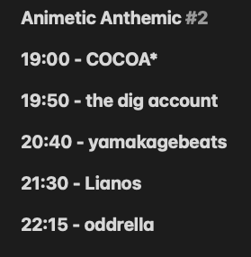 animetic_ac's tweet photo. 【⚠️Announcement⚠️】
本日開催のAnimetic Anthemic #2 に出演予定でしたcrewの「zygani @zygani_emgc 」ですが、体調不良により出演辞退することとなりました。
楽しみにされていた方々におかれましては申し訳ございません。
それに伴い、タイムテーブルが変更となります。
予めご了承ください。 https://t.co/rXSH6mXKez