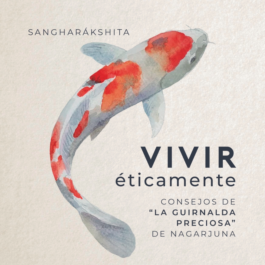 ✨ ¡Nuevo libro en la tienda! ✨

Vivir éticamente: Consejos de la Guirnalda preciosa de Nagárjuna

librosdebudismo.com/producto/vivir…

En este comentario inspirador, Sangharákshita analiza La guirnalda preciosa, un escrito muy destacado del maestro budista Nagárjuna (c.150-250 e.c.).