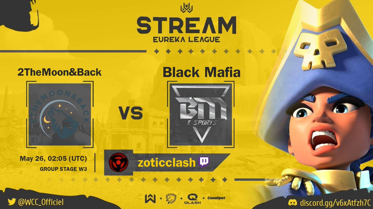 WCC - Eureka League
5v5 TH15 - 
Group Stage Week 3

📅 TODAY May 26 at 02:05 UTC
2TheMoon&amp;Back 🆚️ Black Mafia

🇬🇧 zoticclash <a href="/zoticclash/">zotic</a>
▶️  twitch.tv/zoticclash