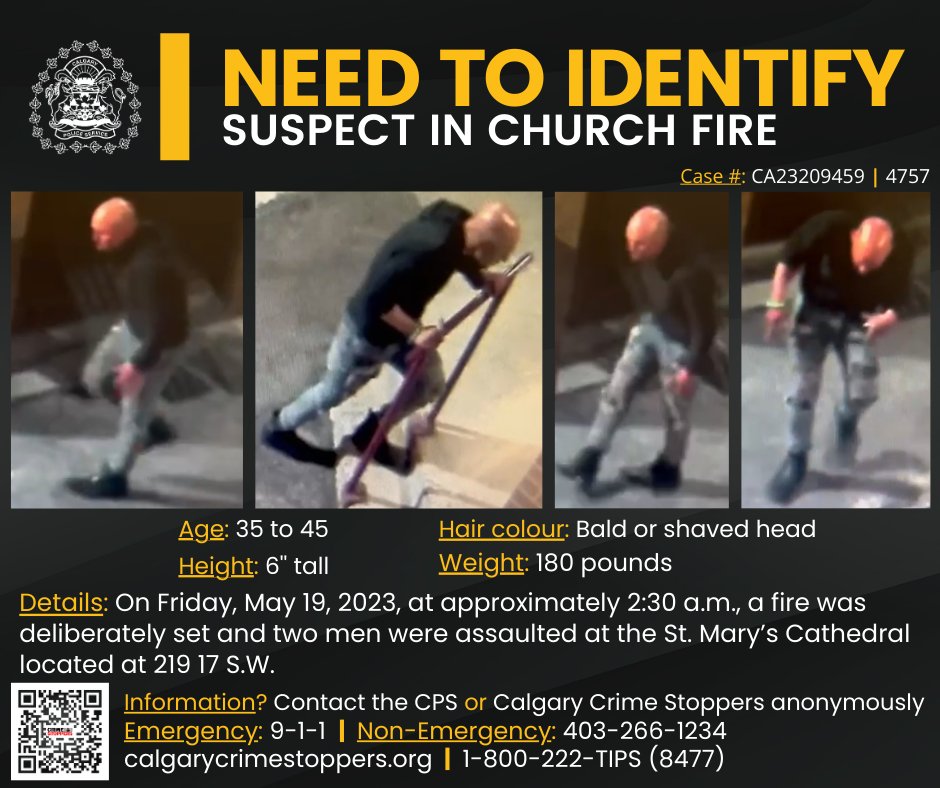 CalgaryPolice's tweet image. ℹ️ NEED TO IDENTIFY ℹ️

We are asking for the public’s assistance to identify a man believed to be responsible for setting a fire and assaulting two men at the St. Mary’s Cathedral last week.

newsroom.calgary.ca/police-ask-for…