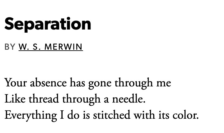 W. S. Merwin, doing so much with so little.