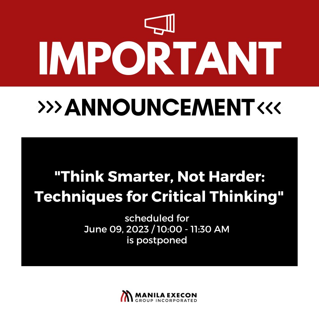 ManilaExecon's tweet photo. Dear Deminar Participants,

We regret to inform you that the upcoming deminar on "Think Smarter, Not Harder: Techniques for Critical Thinking" scheduled for June 09, 2023 (10:00 AM - 11:30 AM), has been postponed. https://t.co/aN4H4aCo5z