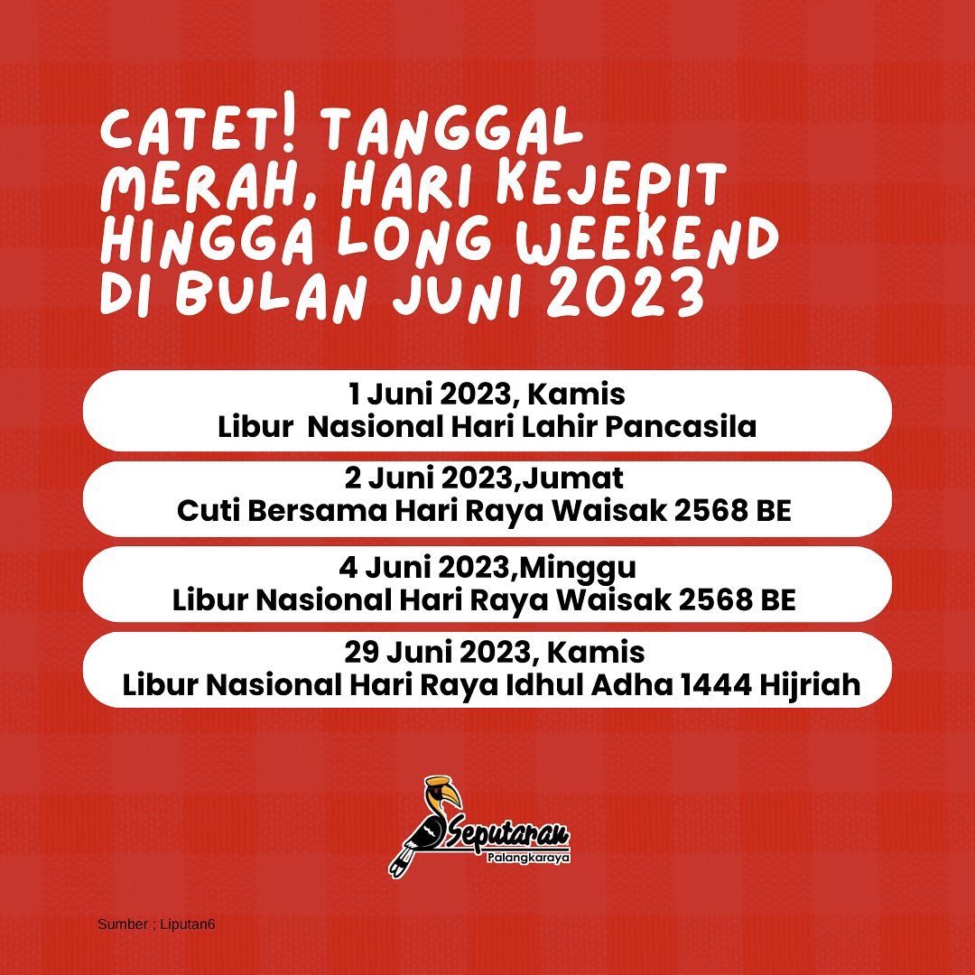 seputaranPLK's tweet photo. Menyambut bulan Juni 2023 yang akan tiba, banyak orang sudah tidak sabar untuk menikmati hari libur.
Nah, sebelum menyusun agenda berwisata, catat dulu ya tanggal merah bulan Juni 2023 yang terdiri atas libur nasional dan cuti bersama.
Sudah punya rencana kemana neh ? https://t.co/lKaEHVhEId