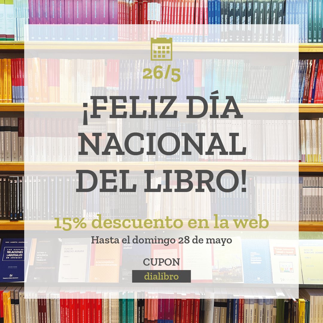 ¡Felíz Día Nacional del Libro!

¡Estamos tan contentos que habilitamos un descuento
del 15% en toda la web!
Hasta el domingo 28 con el cupón "dialibro"

Y no solo contentos con eso, durante todo el día
esconderemos libros en
- Facultad de Derecho (Montevideo)
- Cenur (Salto)