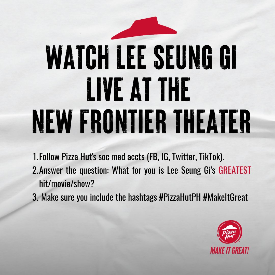 Shoot your shot and get the chance to see the Ballad Prince, Lee Seung Gi, live at the New Frontier Theater! 🥳🩷🍕 Follow the mechanis below. #PizzaHutPH #MakeItGreat #LeeSeungGi