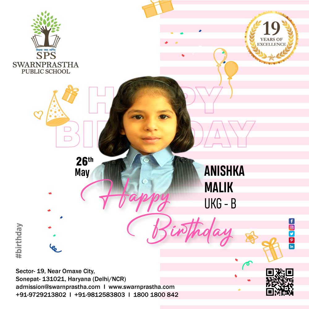Happy birthday! Wishing you a year filled with new opportunities, exciting adventures, and lots of academic success.

#boardingschool #schoolsinsonipat #CBSESchoolsinSonipat #Swarnprasthians

#SwarnprasthaPublicSchool #SPS 
swarnprastha.com