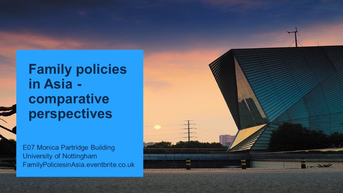 Interested about family policies in Asia? Join us on the 4th July for: Family Policies in Asia - Comparative Perspectives. @DerbyUni @SocialPolicyUK

For more information and tickets follow the link below.
eventbrite.co.uk/e/family-polic…