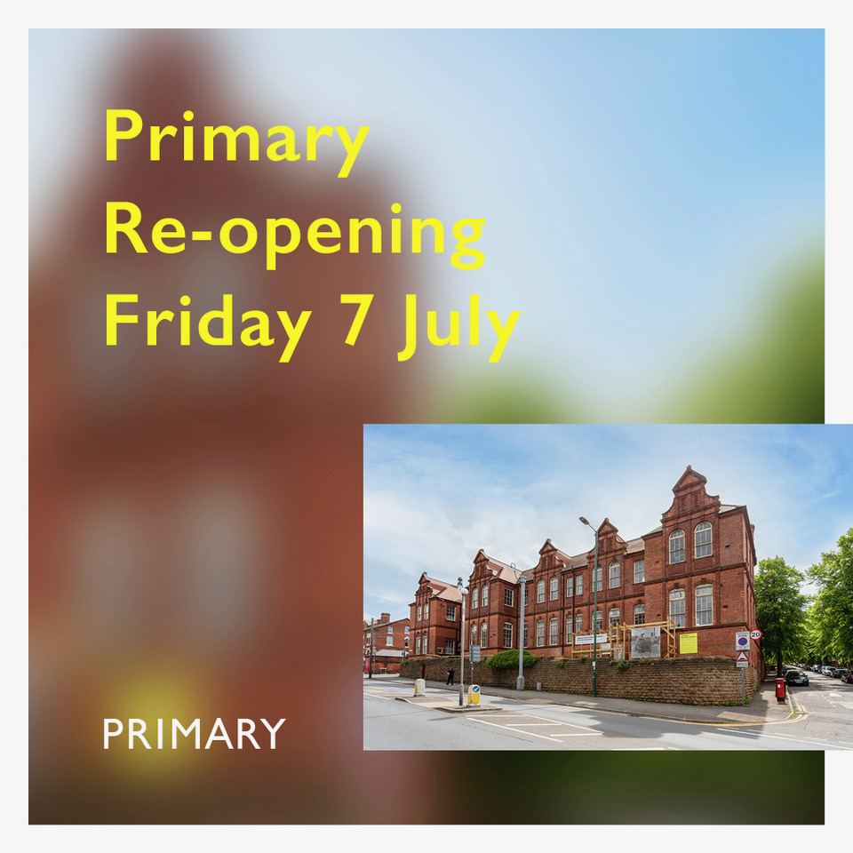 📢 Primary is excited to announce that we're re-opening Fri 7 July following changes to the building to make it more welcoming, accessible &amp; sustainable!

Join us 6-9pm to enjoy previews of new exhibitions alongside food &amp; drink from local vendors.

We hope that you'll be there!