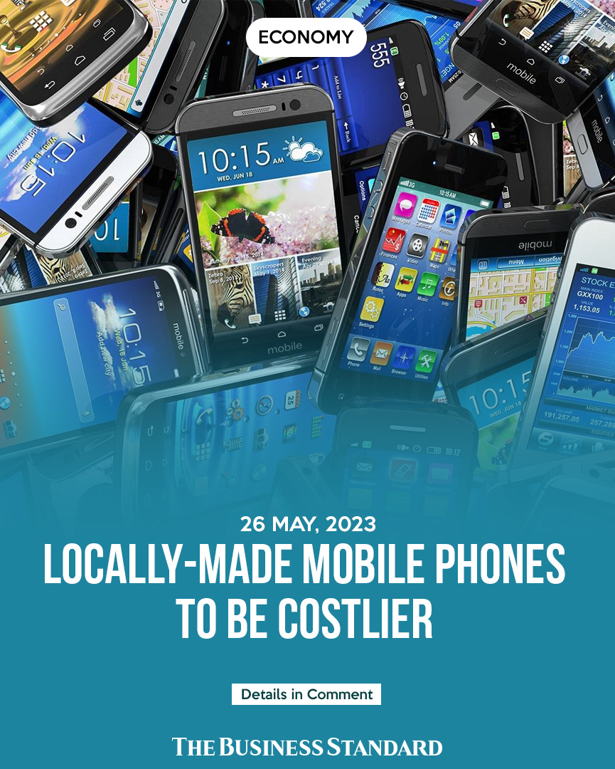 Locally-made mobile phones to be costlier

#mobilephones #mobilephonemanufacturers #mobilephonehandset #MobilePhoneIndustry 
#ValueAddedTax #Bangladesh #TBSNews