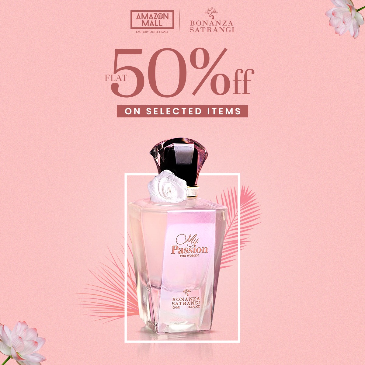 Bonanza Satrangi✨

FLAT 50% OFF *ON SELECTED ITEMS!

📍Location: Ground Floor, Amazon Outlet Mall, GT Road

#amazonoutletmall #imarat #amazonmall #amazonmallislamabad #Islamabad #pakistan #rawalpindi #perfumes #frangrance #perfumes #frangrances #bonanzaperfumes #scents