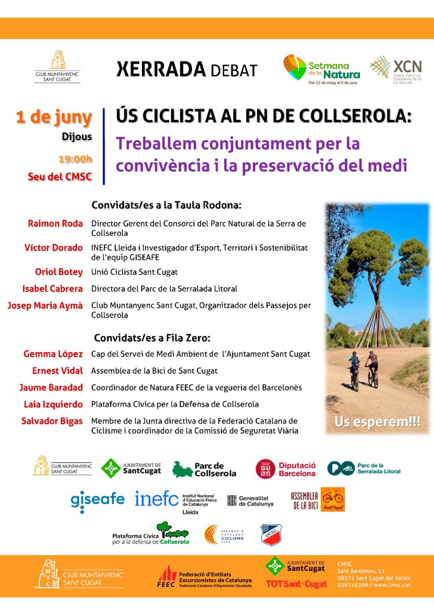 “Ús ciclista al PN de Collserola: Treballem conjuntament per la convivència i la preservació del medi”

📅 Dijous 1 de juny 
⏰ 19h
📍Club Muntanyenc Sant Cugat 
C/ Sant Bartomeu, 11