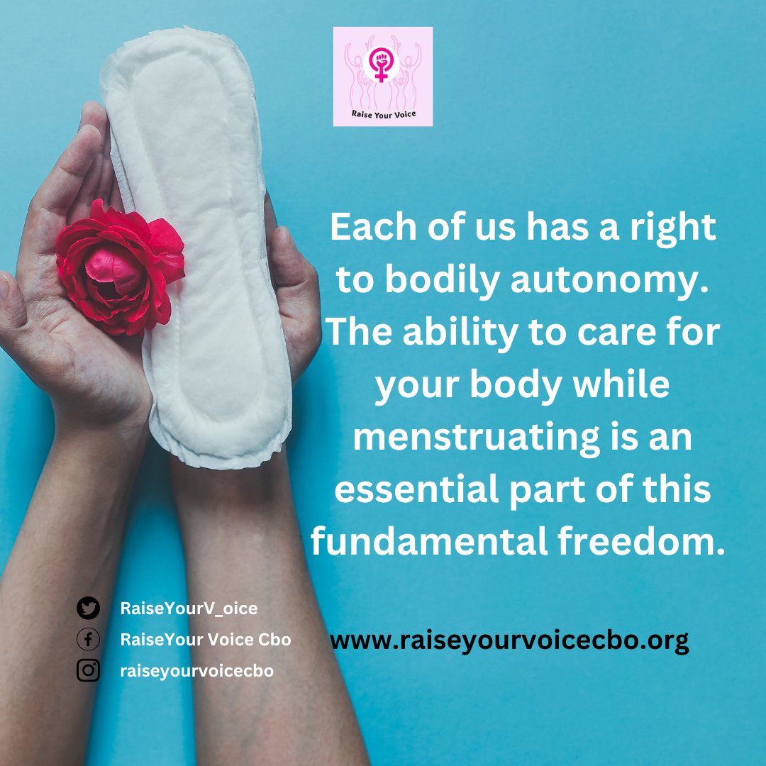 Menstruation is a natural process, and everyone deserves the right to bodily autonomy. Let's break the stigma and support menstrual health.  #MenstrualHealthAwareness #RaiseYourVoice