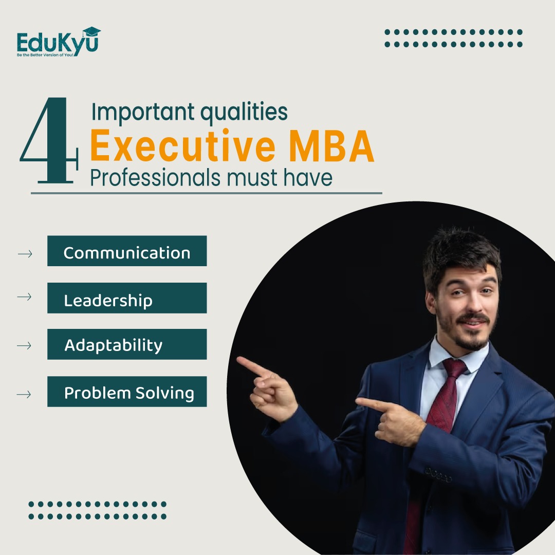 No matter the industry, EMBA professionals must have certain qualities to be successful. And  investing in the development of these qualities is an investment in your future success. 

#EduKyu #ExecutiveMBA #onlinemba #MBAProgram #MBAforworkingprofessionals #leadershipskills