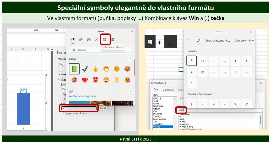 Speciální symboly ve vlastním formátu v #Excel Win + . (tečka)