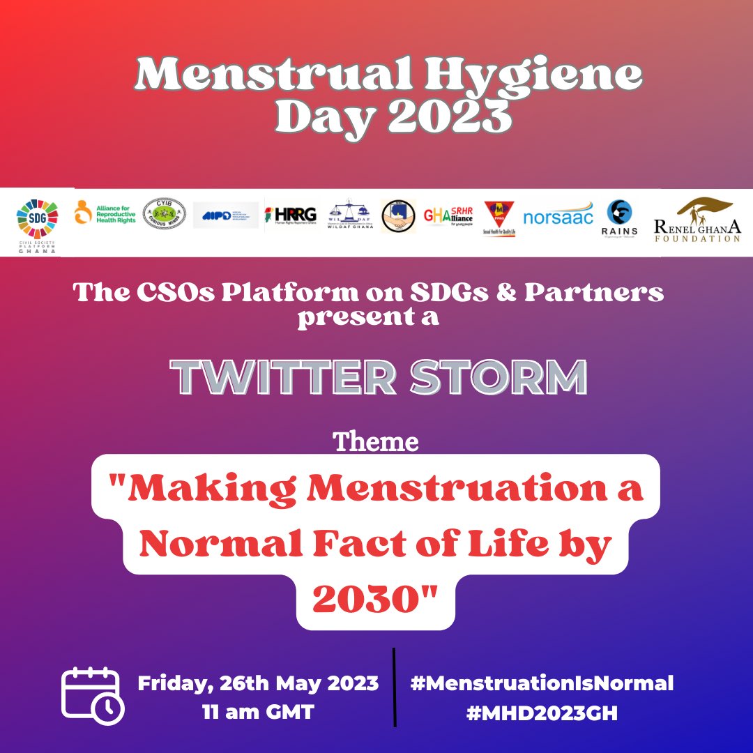 Join us today at 11am GMT as we, @CSOPlatformSDG, make a bold statement on making menstruation a normal fact of life by 2030.

#MenstruationIsNormal 
#MHDay2023 
#MHDay2023GH