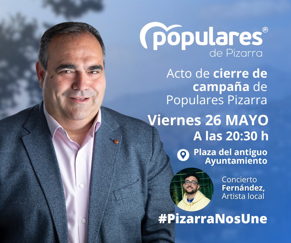 Queridos pizarreños y pizarreñas, como broche final, hoy viernes tendrá lugar el acto de cierre de campaña de <a href="/pppizarra/">Populares Pizarra</a>. Al finalizar, tendrá lugar el concierto de nuestro artista local, Fernández. ¡No podéis faltar! 🕛 20:30 h📍Plaza del Antiguo Ayuntamiento #PizarraNosUne
