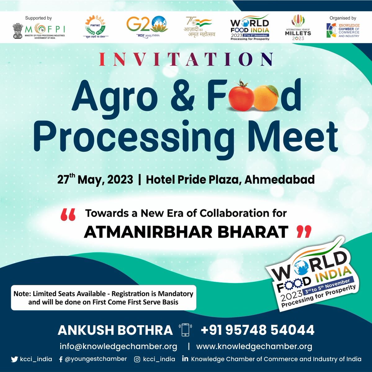 KCCI is organizing International B2B & B2G Networking Meet on Agro & Food Processing - Towards a new era of Collaboration for Aatmanirbhar Bharat supported by MOFPI, GoI on 27th May, 2023 at Pride Plaza, Ahmedabad.
#foodprocessing#agribusinessmeet #MOFPI #kcci_india