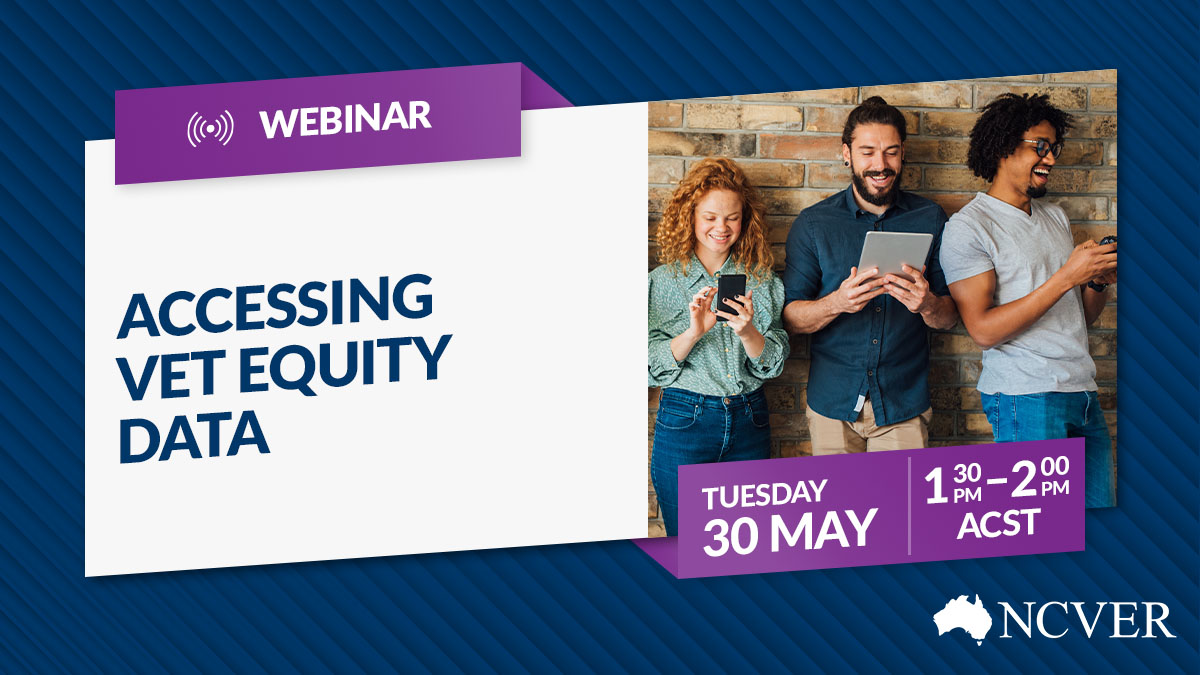 NCVER's tweet photo. Join NCVER’s Senior Research Officer, Joanne Waugh, as she showcases how to use publicly available data with a focus on VET equity.

Register now! https://t.co/he3aGUcyaA

#NCVER #VocationalEducation #Training #StudentEquity https://t.co/YqjSyTuUyF