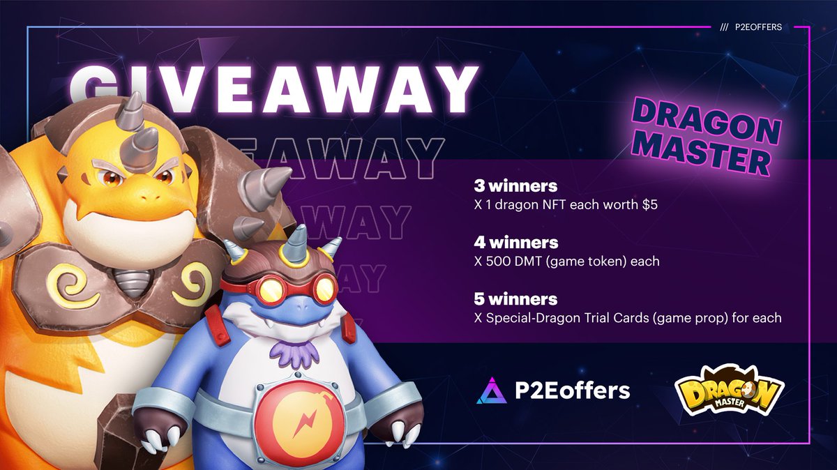 P2Eoffers's tweet photo. DragonMaster PARTNERSHIP GIVEAWAYS 🎉 🎉

📌 Join &amp; win Prizes:
3 X 1 dragon NFT worth $5 🔥
4 X 500 DMT(game token) 
5 X 2 Special-Dragon Trial Cards(game prop)  

To join: 
1️⃣❤️+RT this post 
2️⃣Follow @P2Eoffers &amp; @dragonmaster_co
3️⃣🎁Tag 3 friends for bonus entry  
⏰7 days https://t.co/3KAYX9uXUd