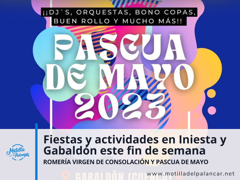 MotillaApp's tweet photo. 🥳 ¿Tienes ganas de fiesta para este fin de semana? Gabaldón e Iniesta cuentan con una interesante programación debido a la Pascua de Mayo y la Romería Virgen de Consolación.

Más información ▶️ https://t.co/XFcNVM281g https://t.co/WgJmRzBwUA