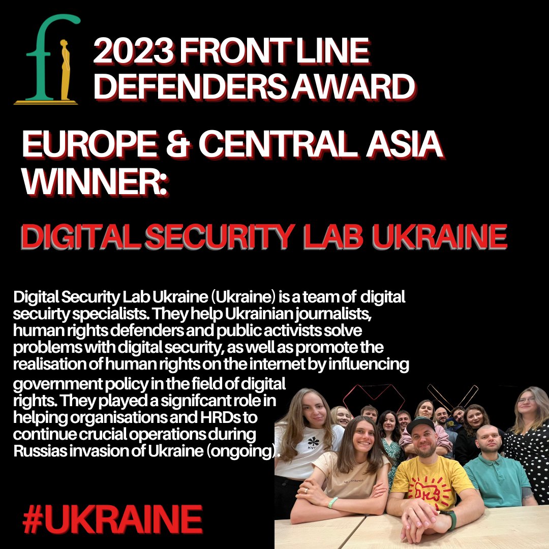 Congratulations to the #EuropeAndCentralAsia winner of the #FLDAward23, Digital Security Lab #Ukraine -a  team of digital secuirty specialists who help Ukrainian journalists, human rights defenders and public activists solve problems with digital security.
frontlinedefenders.org/en/organizatio…