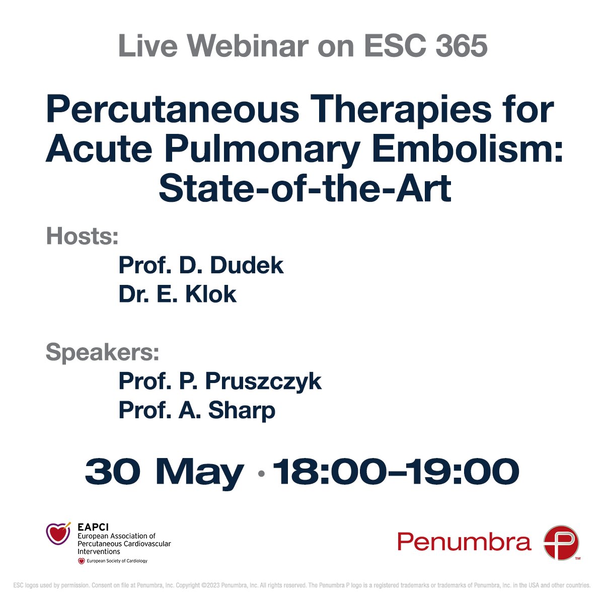 PenumbraEMEA's tweet photo. EU HCPs: Mark your calendars for the #ESCwebinar: Percutaneous therapies for acute Pulmonary Embolism. 
Tuesday, 30th May at 18:00. Register here: https://t.co/bWjJUZJXzg

#PE #Thrombectomy #EAPCI #PCI https://t.co/Nva7ZCiflQ