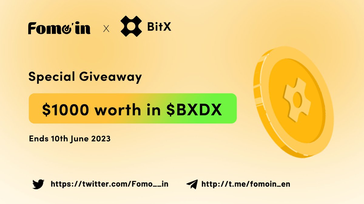 🥳 @BitX_Brc20 X #Fomoin Partnership #Giveaway 

🎁 $1000 woth in $BXDX / 20 Lucky winners 🎉

✅ Follow @BitX_Brc20 &amp; <a href="/Fomo__in/">Fomoin</a>
✅ Like &amp; Retweet
✅ Tag 3 in the Comment &amp; Leave your BRC20 address

⏰Ends 10th June
#Dex #Airdrop #tokengiveaway #Airdrops #BTC #BRC20