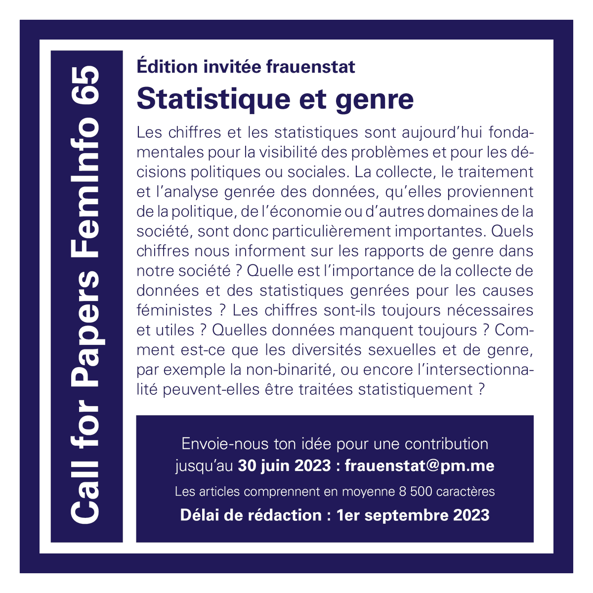 Le moment est arrivé ! D’ici au 30 juin 2023, vous pouvez nous envoyer vos idées de contribution pour l’édition spéciale frauenstat du magazine FemInfo. Thème de l’édition: «Statistique et genre». Plus d'infos dans l'appel à contributions ⬇️ <a href="/Fem_Wiss/">FemWiss</a>