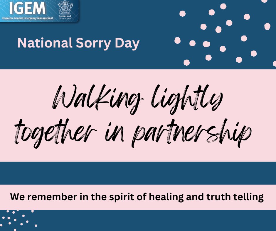At the Office of the Inspector-General of Emergency Management we reflect on our State’s history on this National Sorry Day 26 May 2023. We work to build strong partnerships with Queensland Communities including First Nations communities #NRW2020 #DeadlyStories #InThisTogether