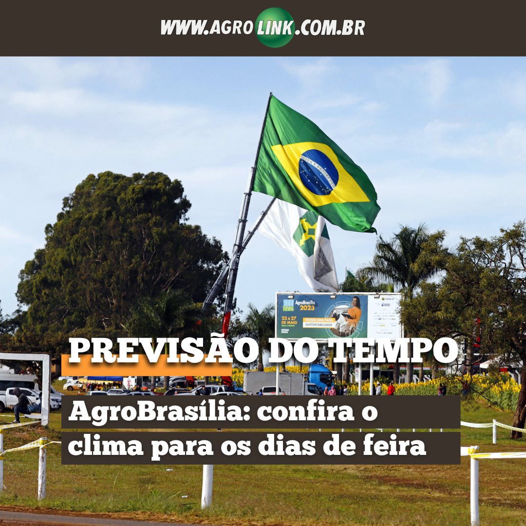 Vai na @agrobrasilia? Ainda dá tempo☀ Confira a previsão do tempo para os últimos dias.

Acesse AGROTEMPO 👉 agrolink.com.br/noticias/vai-p…

⚠ Alerta: mantenha-se hidratado!

#agro #agrotempo #agrobrasilia #agrobrasilia2023 #clima #agrolink #metereologia #portalagrolink #agronegocio